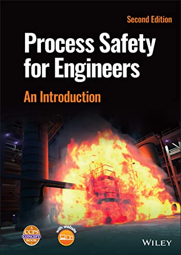 Process Safety for Engineers: An Introduction von Wiley & Sons